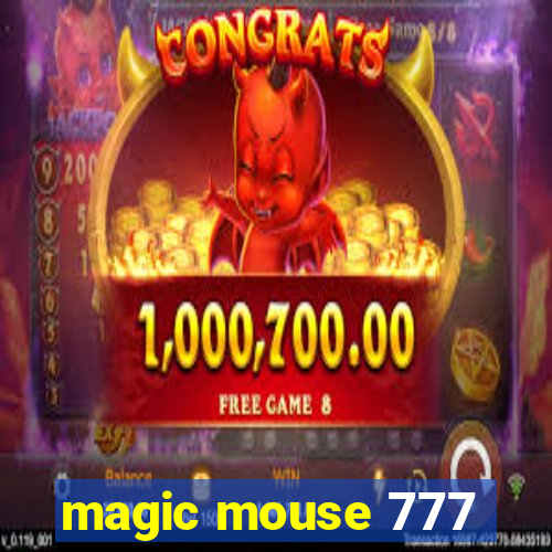 magic mouse 777